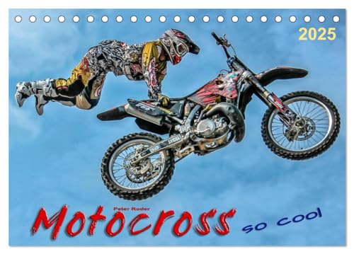 Motocross - so cool (Tischkalender 2025 DIN A5 quer), CALVENDO Monatskalender von CALVENDO