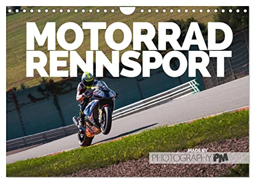 Motorrad Rennsport (Wandkalender 2025 DIN A4 quer), CALVENDO Monatskalender: 12 einzigartige Bilder aus dem Motorrad Rennsport in Deutschland (CALVENDO Sport) von Calvendo