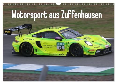 Motorsport aus Zuffenhausen (Wandkalender 2025 DIN A3 quer), CALVENDO Monatskalender von CALVENDO