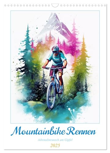 Mountainbike Rennen (Wandkalender 2025 DIN A3 hoch), CALVENDO Monatskalender: Erleben Sie die ultimative Verschmelzung von Natur und Geschwindigkeit ... Mountainbike-Rennen! (CALVENDO Sport) von CALVENDO