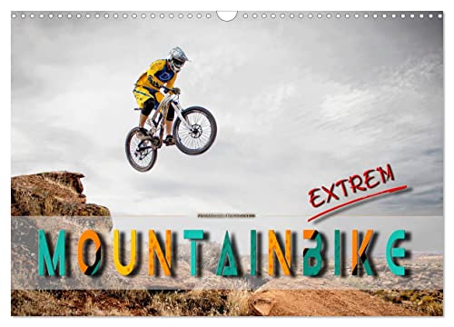 Mountainbike extrem (Wandkalender 2025 DIN A3 quer), CALVENDO Monatskalender von CALVENDO