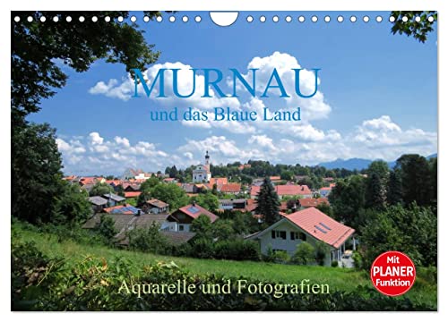 Murnau und das Blaue Land - Aquarelle und Fotografien (Wandkalender 2025 DIN A4 quer), CALVENDO Monatskalender von CALVENDO
