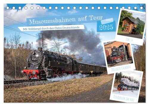Museumsbahnen auf Tour (Tischkalender 2025 DIN A5 quer), CALVENDO Monatskalender von CALVENDO