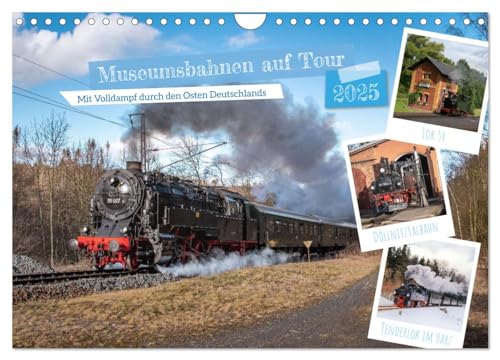 Museumsbahnen auf Tour (Wandkalender 2025 DIN A4 quer), CALVENDO Monatskalender von CALVENDO