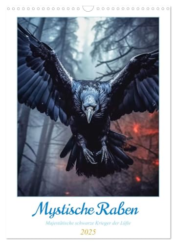 Mystische Raben (Wandkalender 2025 DIN A3 hoch), CALVENDO Monatskalender: In der Keltischen Geschichte waren Raben immer mystische Begleiter der ... wurden als Orakel verehrt. (CALVENDO Tiere) von CALVENDO