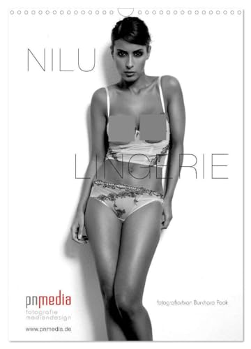 NILU LINGERIE 2025 (Wandkalender 2025 DIN A3 hoch), CALVENDO Monatskalender von CALVENDO