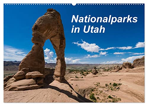 Nationalparks in Utah (Wandkalender 2026 DIN A2 quer), CALVENDO Monatskalender: Es werden Nationalparks, Stateparks und andere Monumente in Utah gezeigt (CALVENDO Orte) von Calvendo