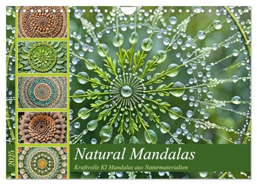 Natural Mandalas - Kraftvolle KI Mandalas aus Naturmaterialien (Wandkalender 2025 DIN A4 quer), CALVENDO Monatskalender von CALVENDO