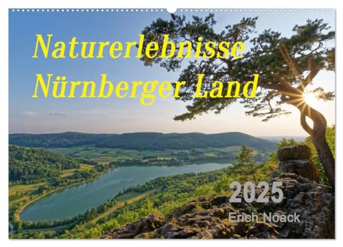 Naturerlebnisse Nürnberger Land (Wandkalender 2025 DIN A2 quer), CALVENDO Monatskalender von CALVENDO