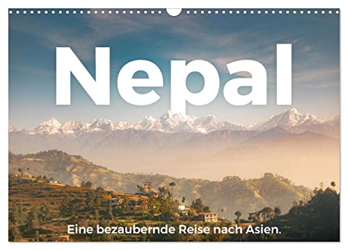 Nepal - Eine bezaubernde Reise nach Asien. (Wandkalender 2025 DIN A3 quer), CALVENDO Monatskalender von CALVENDO