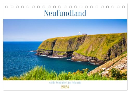 Neufundland - wilde Schönheit im Atlantik (Tischkalender 2024 DIN A5 quer), CALVENDO Monatskalender von CALVENDO