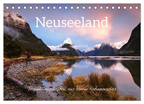 Neuseeland - Traumlandschaften aus einem Naturparadies (Tischkalender 2025 DIN A5 quer), CALVENDO Monatskalender von CALVENDO