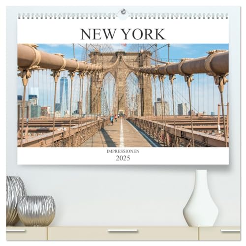 New York – Impressionen (hochwertiger Premium Wandkalender 2025 DIN A2 quer), Kunstdruck in Hochglanz von CALVENDO