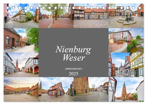 Nienburg Weser Impressionen (Tischkalender 2025 DIN A5 quer), CALVENDO Monatskalender von CALVENDO