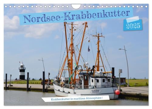 Nordsee-Krabbenkutter (Wandkalender 2025 DIN A4 quer), CALVENDO Monatskalender von CALVENDO
