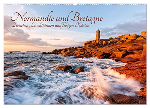 Normandie und Bretagne: Zwischen Leuchttürmen und felsigen Küsten (Wandkalender 2025 DIN A2 quer), CALVENDO Monatskalender von CALVENDO