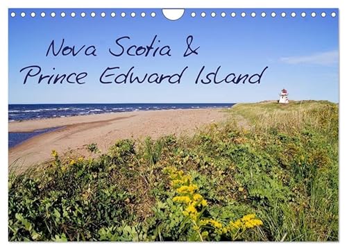 Nova Scotia & Prince Edward Island (Wandkalender 2026 DIN A4 quer), CALVENDO Monatskalender: Impressionen aus den atlantischen Provinzen Nova Scotia & Prince Edward Island (CALVENDO Orte) von Calvendo