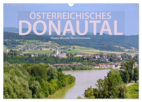Österreichisches Donautal (Wandkalender 2025 DIN A3 quer), CALVENDO Monatskalender von CALVENDO