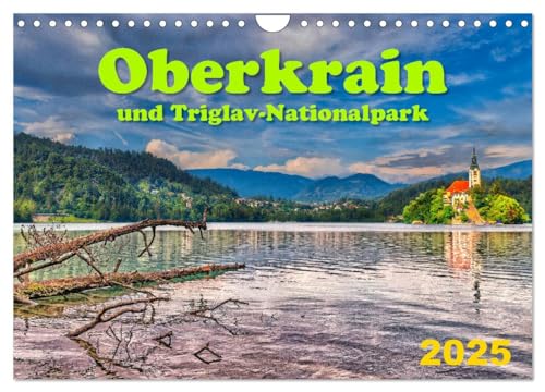 Oberkrain und Triglav-Nationalpark (Wandkalender 2025 DIN A4 quer), CALVENDO Monatskalender von CALVENDO
