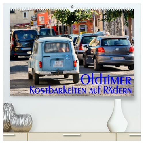 Oldtimer - Kostbarkeiten auf Rädern (hochwertiger Premium Wandkalender 2026 DIN A2 quer), Kunstdruck in Hochglanz von CALVENDO