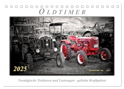Oldtimer - nostalgische Traktoren und Lastwagen (Tischkalender 2025 DIN A5 quer), CALVENDO Monatskalender von CALVENDO