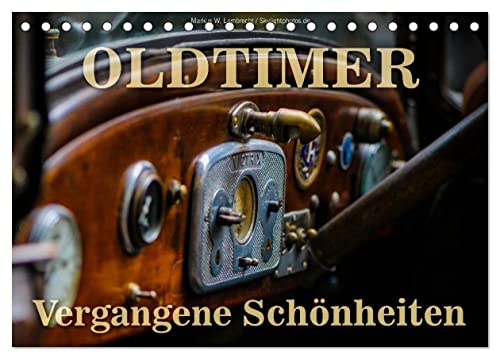 Oldtimer - vergangene Schönheiten (Tischkalender 2025 DIN A5 quer), CALVENDO Monatskalender von CALVENDO