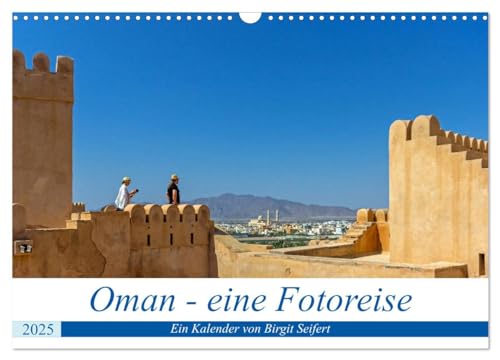 Oman - Eine Fotoreise (Wandkalender 2025 DIN A3 quer), CALVENDO Monatskalender von CALVENDO