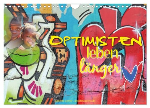 Optimisten leben länger (Wandkalender 2025 DIN A4 quer), CALVENDO Monatskalender von CALVENDO