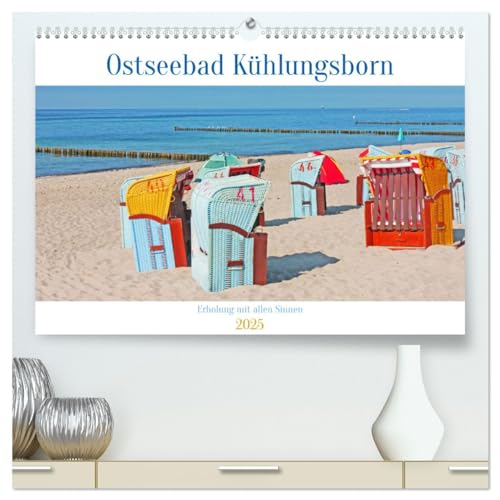 Ostseebad Kühlungsborn. Erholung mit allen Sinnen (hochwertiger Premium Wandkalender 2025 DIN A2 quer), Kunstdruck in Hochglanz von CALVENDO