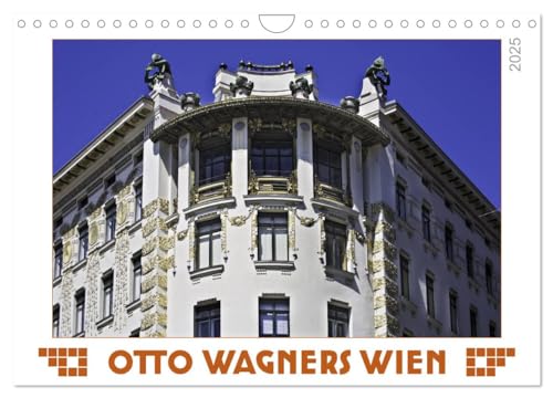 Otto Wagners Wien (Wandkalender 2025 DIN A4 quer), CALVENDO Monatskalender von CALVENDO