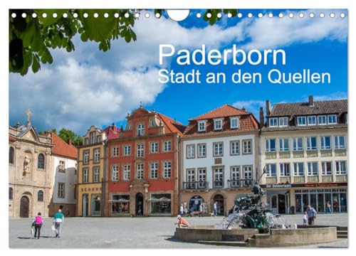 PADERBORN - Stadt an den Quellen (Wandkalender 2025 DIN A4 quer), CALVENDO Monatskalender von CALVENDO