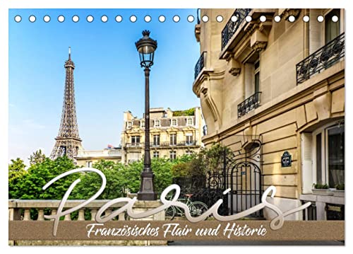 PARIS Französisches Flair und Historie (Tischkalender 2025 DIN A5 quer), CALVENDO Monatskalender von CALVENDO