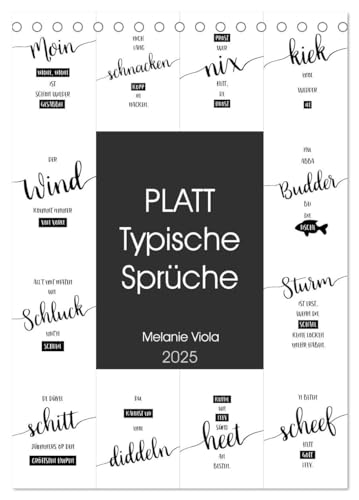 PLATT Typische Sprüche (Tischkalender 2025 DIN A5 hoch), CALVENDO Monatskalender von CALVENDO