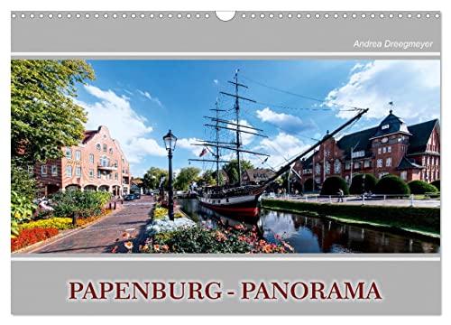 Papenburg-Panorama (Wandkalender 2025 DIN A3 quer), CALVENDO Monatskalender von CALVENDO