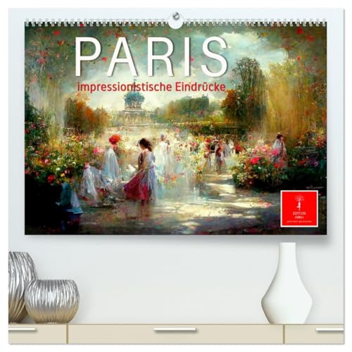 Paris - impressionistische Eindrücke (hochwertiger Premium Wandkalender 2026 DIN A2 quer), Kunstdruck in Hochglanz von CALVENDO