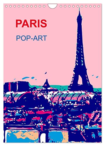 Paris pop-art (Wandkalender 2025 DIN A4 hoch), CALVENDO Monatskalender von CALVENDO