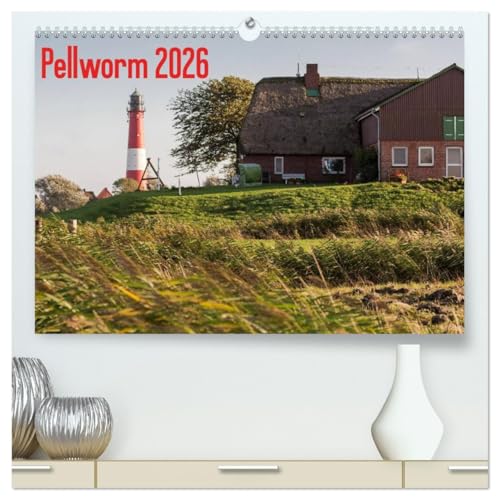 Pellworm 2026 (hochwertiger Premium Wandkalender 2026 DIN A2 quer), Kunstdruck in Hochglanz von CALVENDO