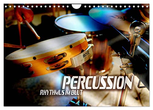 Percussion - Rhythmus im Blut (Wandkalender 2025 DIN A4 quer), CALVENDO Monatskalender von CALVENDO