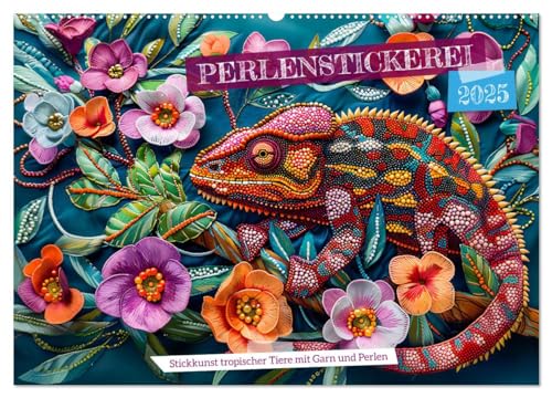 Perlenstickerei - Stickkunst tropischer Tiere mit Garn und Perlen (Wandkalender 2025 DIN A2 quer), CALVENDO Monatskalender von CALVENDO