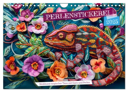 Perlenstickerei - Stickkunst tropischer Tiere mit Garn und Perlen (Wandkalender 2025 DIN A4 quer), CALVENDO Monatskalender