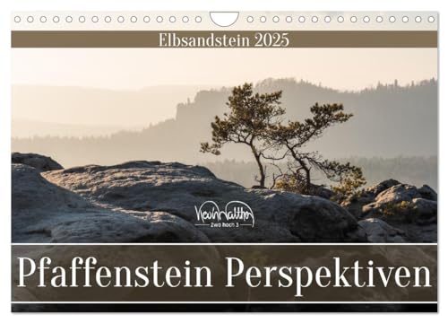 Pfaffenstein Perspektiven - Elbsandstein (Wandkalender 2025 DIN A4 quer), CALVENDO Monatskalender: Der Pfaffenstein von nah und fern. (CALVENDO Natur) von Calvendo