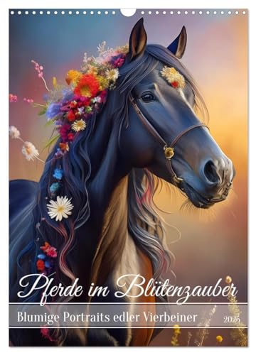 Pferde im Blütenzauber – Blumige Portraits edler Vierbeiner (Wandkalender 2025 DIN A3 hoch), CALVENDO Monatskalender von CALVENDO