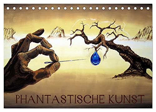 Phantastische Kunst (Tischkalender 2026 DIN A5 quer), CALVENDO Monatskalender von CALVENDO