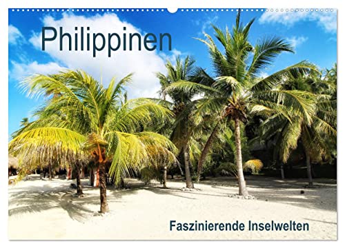 Philippinen - Faszinierende Inselwelten (Wandkalender 2025 DIN A2 quer), CALVENDO Monatskalender von CALVENDO