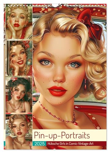Pin-up-Portraits. Hübsche Girls in Comic-Vintage-Art (Wandkalender 2025 DIN A3 hoch), CALVENDO Monatskalender von CALVENDO
