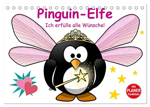 Pinguin-Elfe (Tischkalender 2025 DIN A5 quer), CALVENDO Monatskalender von CALVENDO