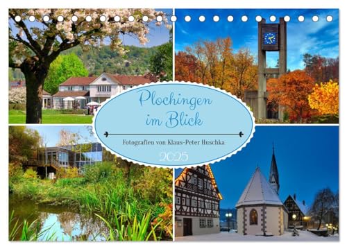 Plochingen im Blick (Tischkalender 2025 DIN A5 quer), CALVENDO Monatskalender von CALVENDO