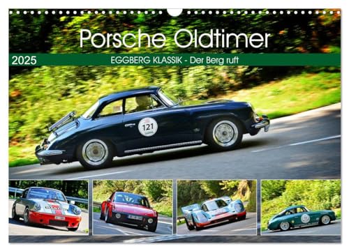 Porsche Oldtimer - EGGBERG KLASSIK - Der Berg ruft (Wandkalender 2025 DIN A3 quer), CALVENDO Monatskalender von CALVENDO
