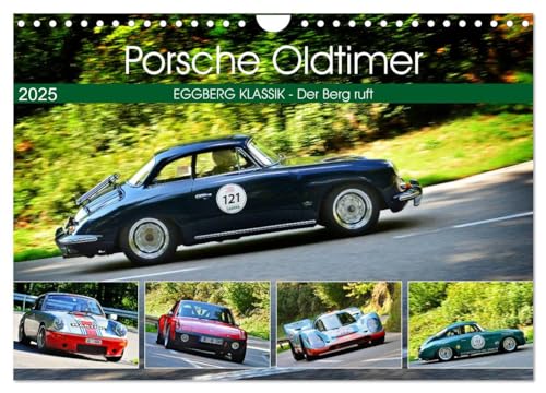 Porsche Oldtimer - EGGBERG KLASSIK - Der Berg ruft (Wandkalender 2025 DIN A4 quer), CALVENDO Monatskalender von CALVENDO