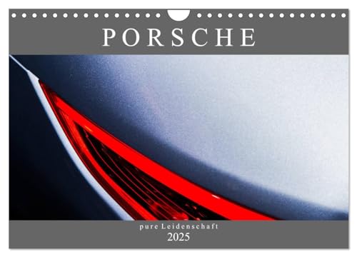 Porsche - pure Leidenschaft (Wandkalender 2025 DIN A4 quer), CALVENDO Monatskalender von CALVENDO